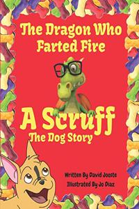 The Dragon Who Farted Fire