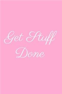 Get Stuff Done