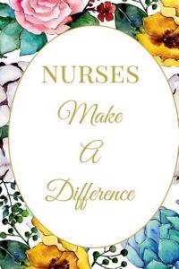 Nurses Make a Difference