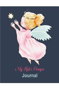 My Kid's Prayer Journal: 100 Days to Prayer, Praise and Thanks Christian Daily Bible Prayer Notes Cute Angel Water Color Cover ( Large Size 8.5x11)(Volume 6)