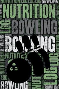 Bowling Nutrition Log and Diary