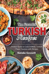 The Flavorful Turkish Recipes