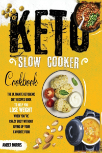 Keto Slow Cooker Cookbook