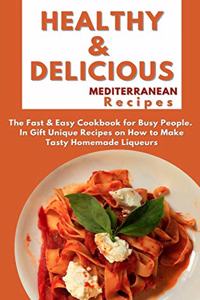 Healthy and Delicious Mediterranean Recipes