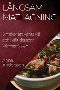Långsam Matlagning