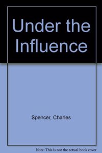 Under the Influence