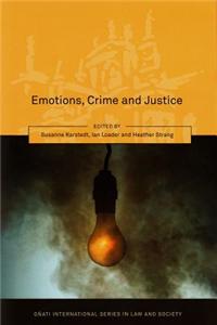 Emotions, Crime and Justice