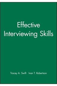 Effective Interviewing Skills