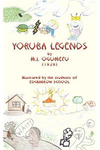 Yoruba Legends - Illustrated Edition