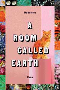 A Room Called Earth