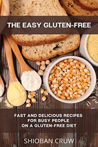 The Easy Gluten-Free