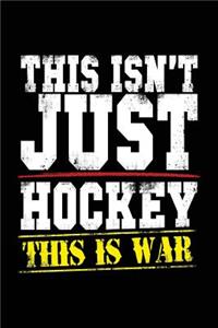 This Isn't Just Hockey This Is War