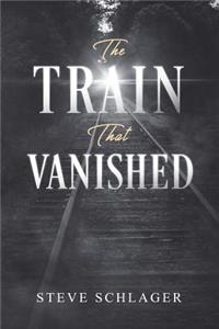 The Train That Vanished