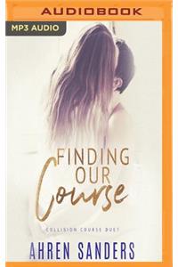 Finding Our Course