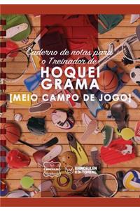 Caderno de notas para o Treinador de Hóquei Grama (Medio campo de jogo)