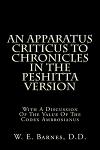 Apparatus Criticus To Chronicles In The Peshitta Version