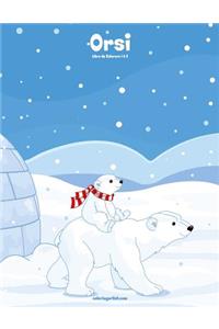 Orsi Libro da Colorare 1 & 2