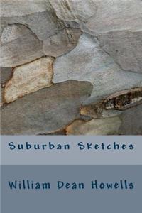 Suburban Sketches