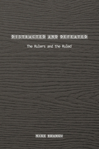 Distracted and Defeated
