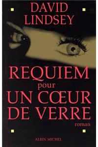 Requiem Pour Un Co Eur de Verre