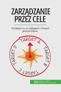 Zarz&#261;dzanie przez cele