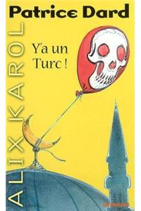 Alix Karol 9 Y'a Un Turc !