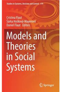 Models and Theories in Social Systems