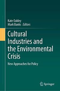 Cultural Industries and the Environmental Crisis