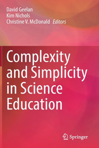 Complexity and Simplicity in Science Education