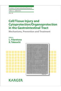 Cell/Tissue Injury and Cytoprotection/Organoprotection in the Gastrointestinal Tract