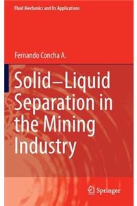 Solid-Liquid Separation in the Mining Industry