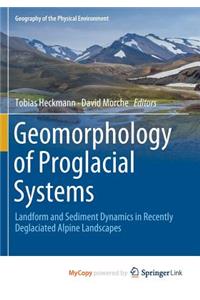 Geomorphology of Proglacial Systems