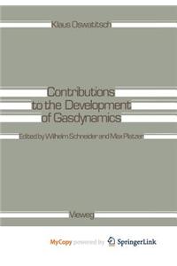 Contributions to the Development of Gasdynamics