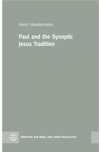 Paul and the Synoptic Jesus Tradition