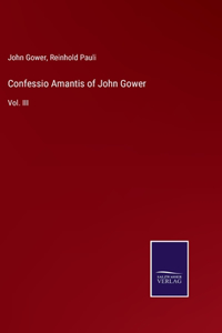 Confessio Amantis of John Gower