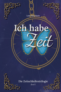 Ich habe Zeit