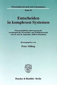 Entscheiden in Komplexen Systemen