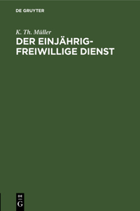 Der Einjährig-Freiwillige Dienst