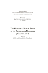 Two Hellenistic Medical Papyri of the Ärztekammer Nordrhein