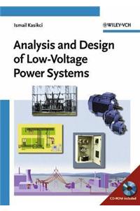 Analysis and Design of Low-Voltage Power Systems