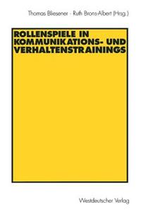 Rollenspiele in Kommunikations- Und Verhaltenstrainings