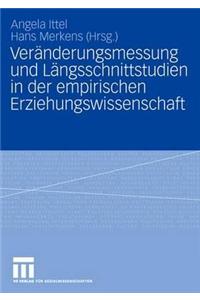Veränderungsmessung und Längsschnittstudien in der empirischen Erziehungswissenschaft