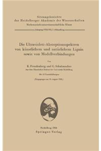 Die Ultraviolett-Absorptionsspektren Von Kunstlichem Und Naturlichem Lignin Sowie Von Modellverbindungen