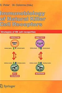 Immunobiology of Natural Killer Cell Receptors