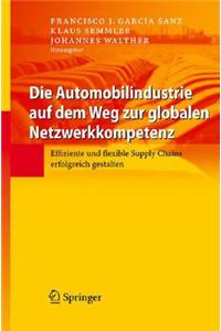 Automobilindustrie Auf Dem Weg Zur Globalen Netzwerkkompetenz