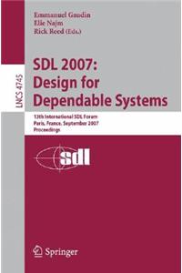 Sdl 2007: Design for Dependable Systems