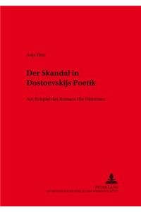 Der Skandal in Dostoevskijs Poetik