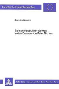 Elemente populaerer Genres in den Dramen von Peter Nichols