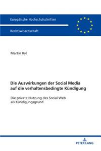 Die Auswirkungen Der Social Media Auf Die Verhaltensbedingte Kuendigung