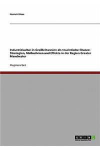 Industriekultur in Großbritannien als touristische Chance